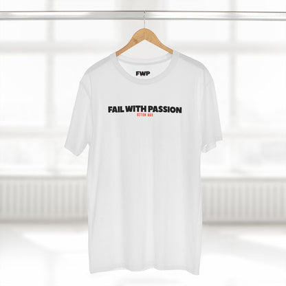 Fail With Passion Tee