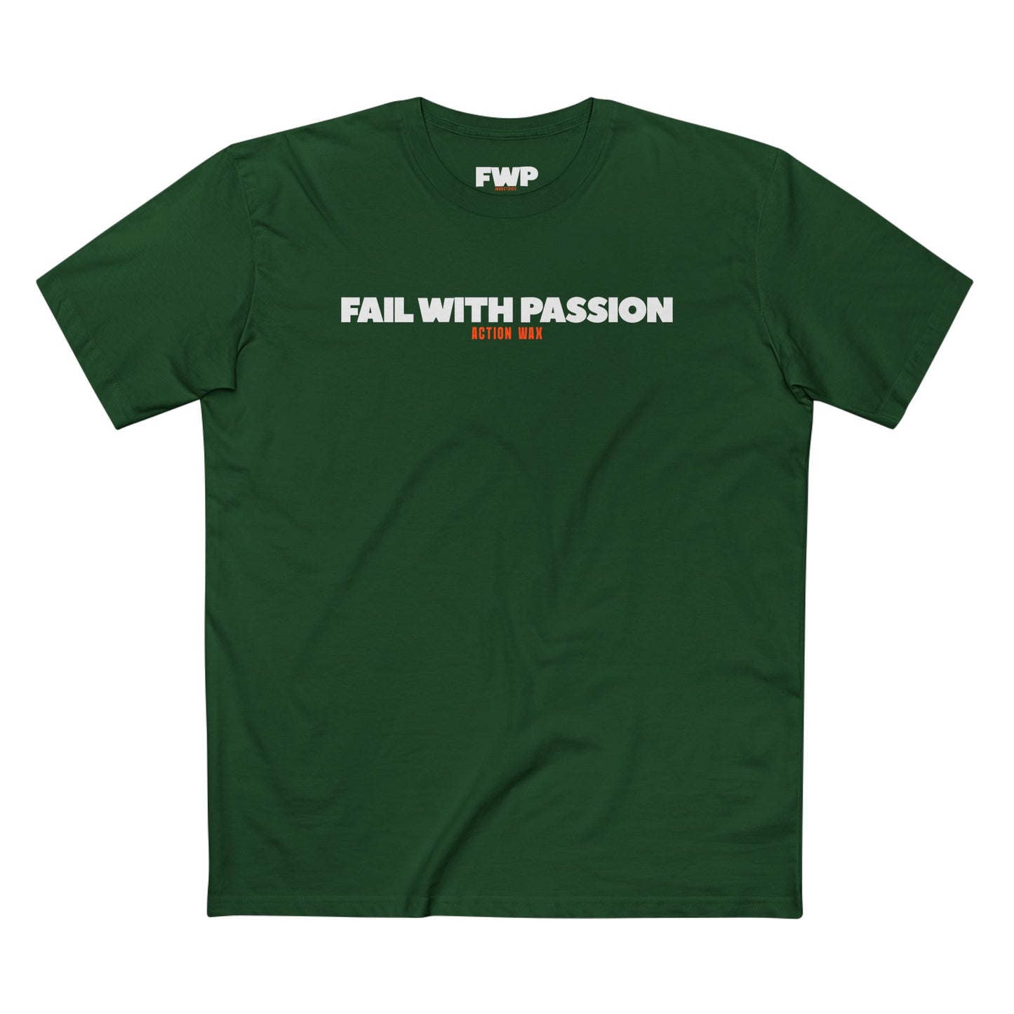 Fail With Passion Tee