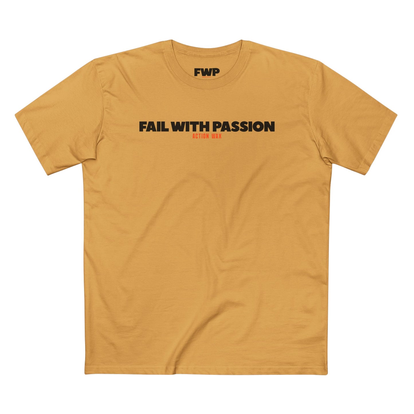 Fail With Passion Tee