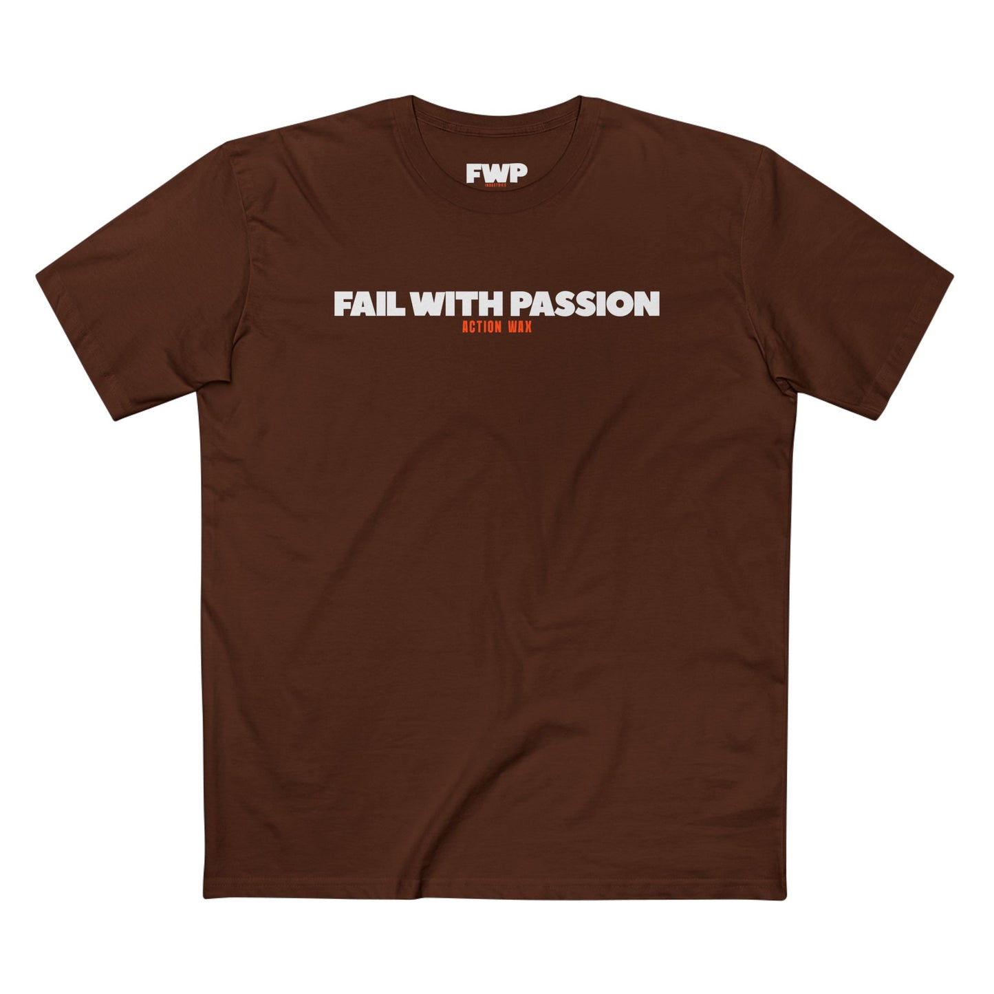 Fail With Passion Tee